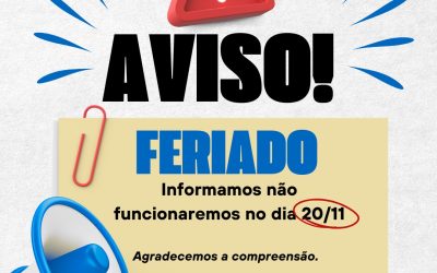 Feriado dia 20/11 (Quarta) – Não Funcionaremos